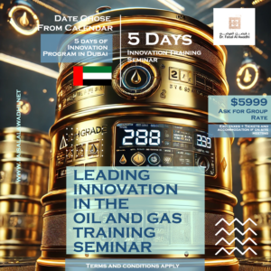 LEADING INNOVATION IN THE OIL AND GAS TRAINING SEMINAR