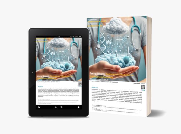 Seeing beyond; The Impact of Dehydration on Endometriosis Symptoms (Coming soon)